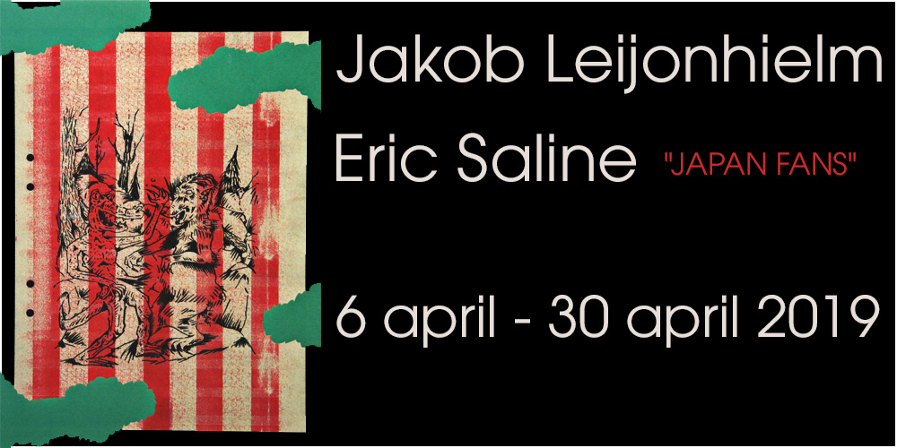 utställning: Jakob Leijonhielm & Eric Saline 6 april - 30 april 2019