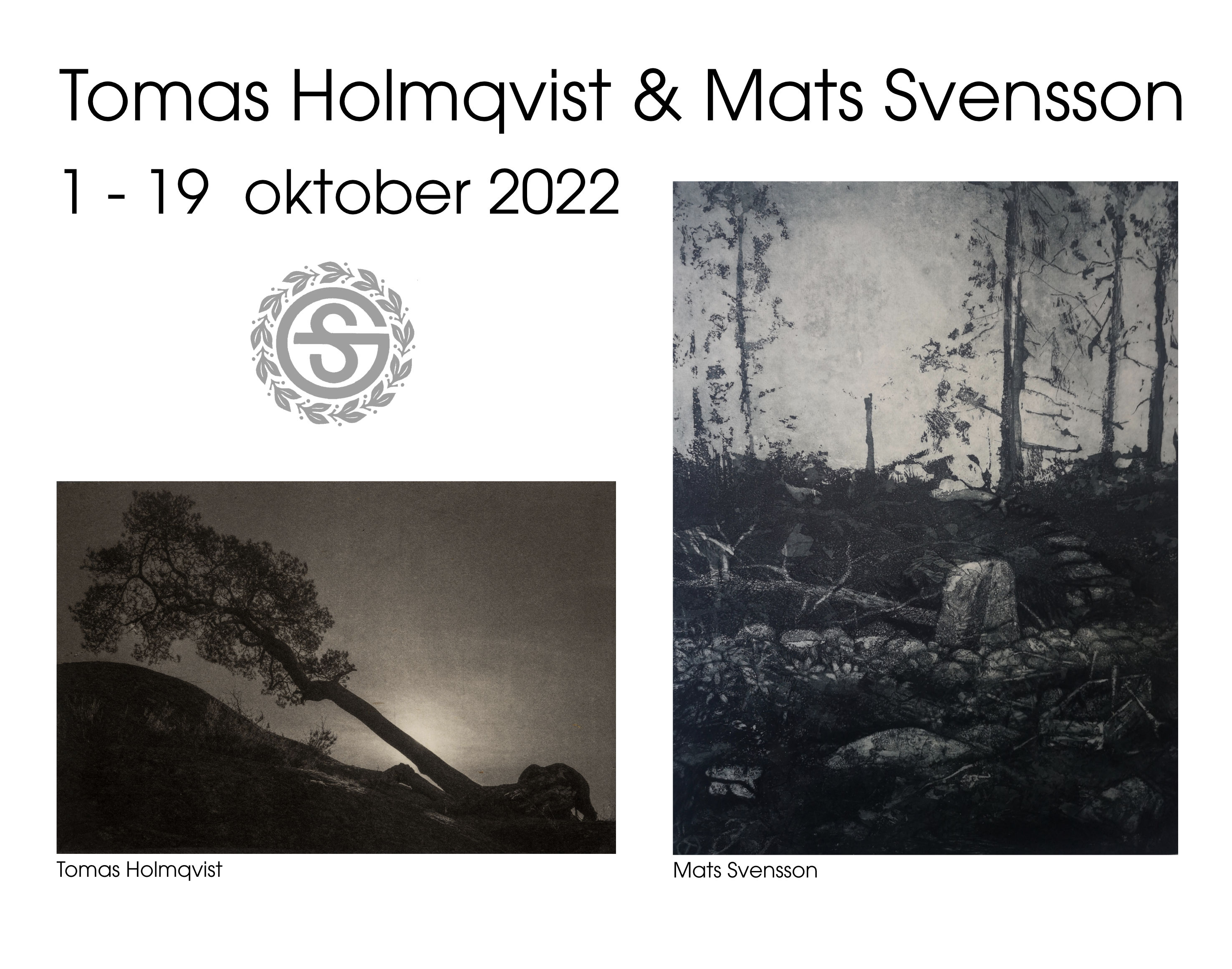 Utställning: Tomas Holmqvist & Mats Svensson 1/10 - 19/10 2022