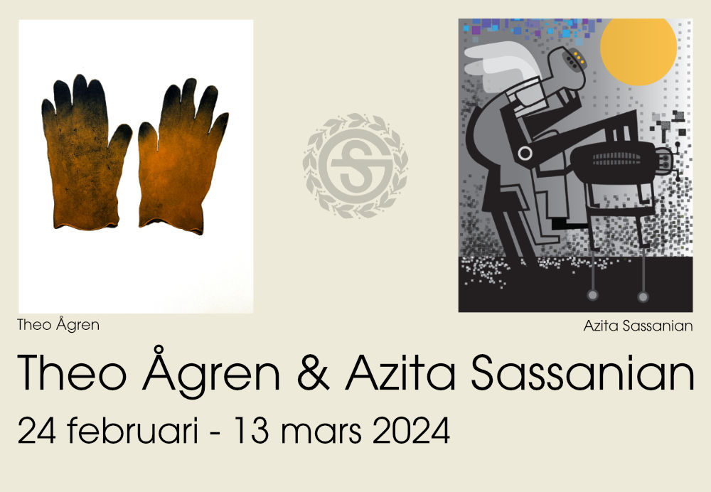 Utställning: Theo Ågren & Azita Sassanian 24/2 - 13/3 2024